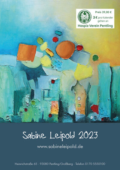 Kunstkalender 2023, Sabine Leipold, Aquarellmalerei, Acrylmalerei, Abstraktes und Mischtechnik